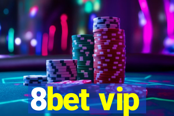 8bet vip